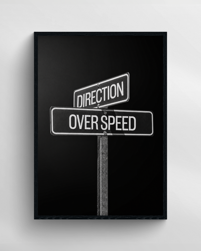 DIRECTION OVER SPEED