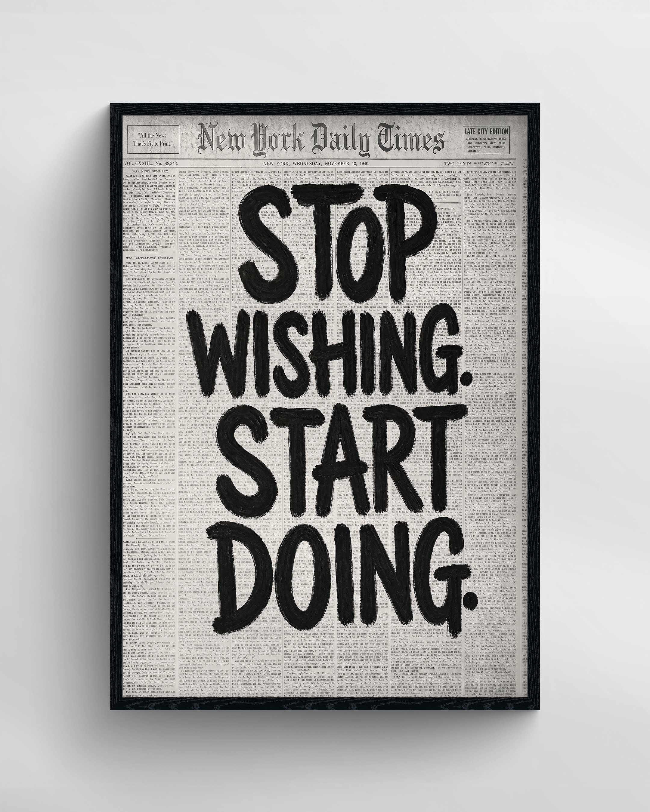 STOP WISHING. START DOING.
